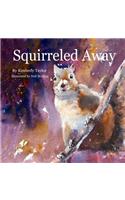 Squirreled Away: (English)