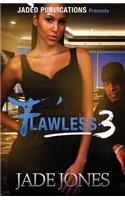 Flawless 3