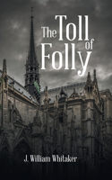 Toll of Folly