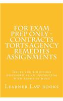 For Exam Prep Only - Contracts Torts Agency Remedies Assignments