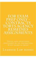 For Exam Prep Only - Contracts Torts Agency Remedies Assignments