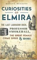 Curiosities of Elmira: The Last Labrador Duck, Professor Smokeball, the Great Female Crime Spree & More