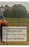 Buffalo Cowboy From Atlanta