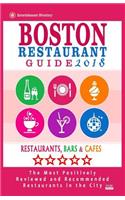 Boston Restaurant Guide 2018: Best Rated Restaurants in Boston - 500 restaurants, bars and cafés recommended for visitors, 2018