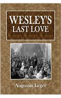 Wesleys Last Love (These Complementaire)