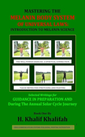 Mastering the Melanin Body System of Universal Laws: Introduction to Melanin Science