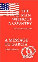 Man Without a Country / A Message to Garcia