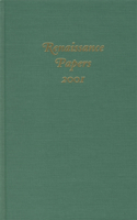 Renaissance Papers 2001