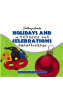 Holidays and Celebrations/Dias de Fiesta Y Celebraciones