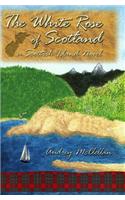 The White Rose of Scotland