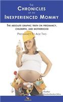 The Chronicles of an Inexperienced Mommy