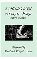 Child's Own Book of Verse, Book Three (Yesterday's Classics)