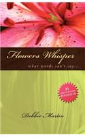 Flowers Whisper