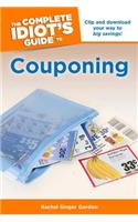 The Complete Idiot's Guide to Couponing
