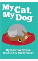My Cat, My Dog