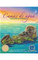 Camas de Agua: Durmiendo En El Océano (Water Beds: Sleeping in the Ocean)