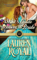 Duke's Guide to Seducing His Bride