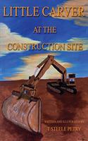 Little Carver at the Construction Site