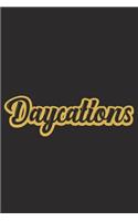 Daycations: My Chosen Word of the Year Journal - Undated College Ruled Lined Notebook