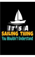 It's A Sailing Thing You Wouldn't Understand