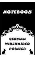 German Wirehaired Pointer Notebook: Black and White notebook, Decorative Journal for German Wirehaired Pointer Lover: Notebook /Journal Gift, Black and White,100 pages, 6x9, Soft cover