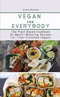 Vegan For Everybody