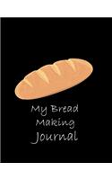 My Bread Making Journal (Paperback, Black Cover)