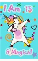 I am 15 & Magical