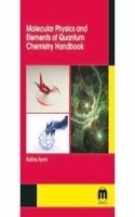 Molecular Physics Elements of Quantum Chemistry Hbook
