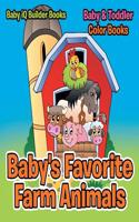 Baby's Favorite Farm Animals-Baby & Toddler Color Books