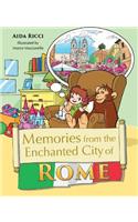 Memories from the Enchanted City of Rome, Italy