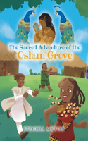 Sacred Adventure of the Oshun Grove