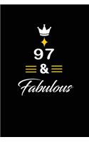 97 & Fabulous