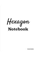 Hexagon Notebook: Graph Paper Book Journal: 8.5x11 Inches 110 Pages Large: Each Side Measures .5: For Chemistry Students: Plain White Elegant Matte Cover