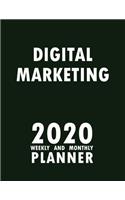 Digital Marketing 2020 Weekly and Monthly Planner: 2020 Planner Monthly Weekly inspirational quotes To do list to Jot Down Work Personal Office Stuffs Keep Tracking Things Motivations Notebook