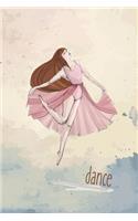 Dance: 2 Year Undated Weekly Planner For Ballet Dancers And Dance Teachers