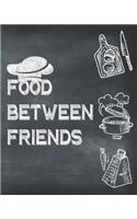 Food Between Friends