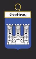 Geoffroy: Geoffroy Coat of Arms and Family Crest Notebook Journal (6 x 9 - 100 pages)
