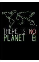 There is no Planet B: Kalender 2020 (Jahres, Monats und Wochenplaner) DIN A5 - 120 Seiten