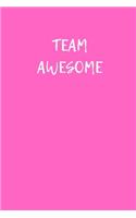 Team Awesome - Coworker Gift