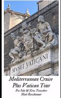 Mediterranean Cruise Plus Vatican Tour