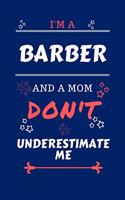 I'm A Barber And A Mom Don't Underestimate Me