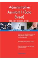 Administrative Assistant I (Soto Street) RED-HOT Career; 2521 REAL Interview Que