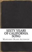 Sixty Years of California Song