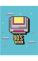 90's forever: Video game in 90's on blue cover and Lined pages, Extra large (8.5 x 11) inches, 110 pages, White paper