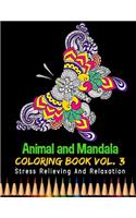 Animal and Mandala Coloring Book Stress Relieving and Relaxation Vol. 3