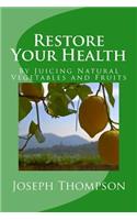 Restore Your Health