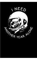 I Need Another Year Alone