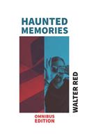 Haunted Memories