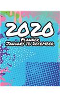 2020 Planner January To December: Yearly Agenda Daily Monthly Calendar V1(46 12 Month Planners)